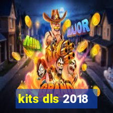 kits dls 2018